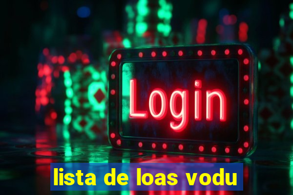 lista de loas vodu